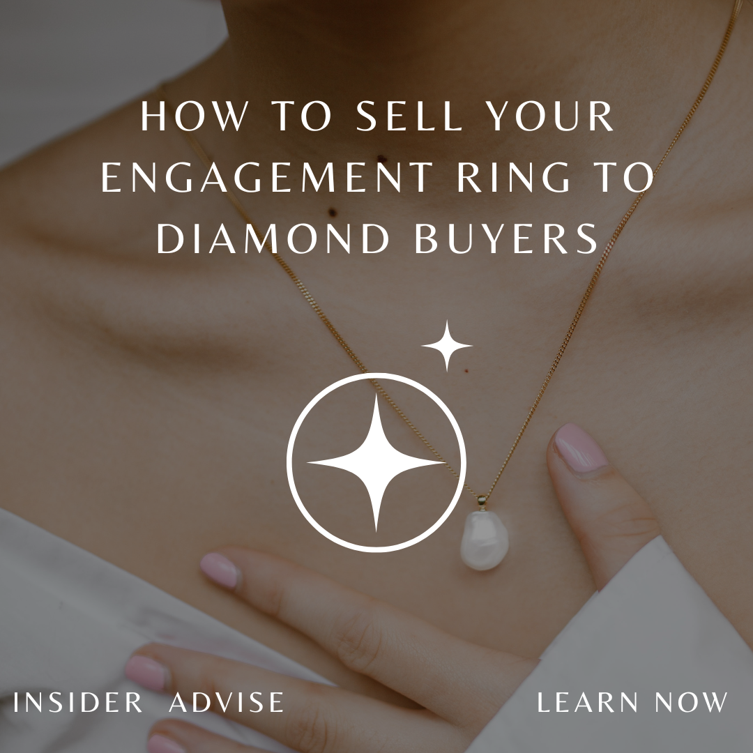 How to Sell Your Engagement Ring to Diamond Buyers