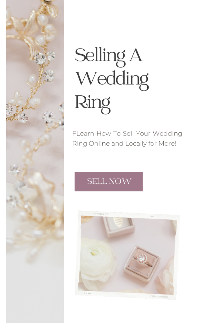 Where Can I Sell My Wedding Ring? A Guide to Selling Online and Near Me