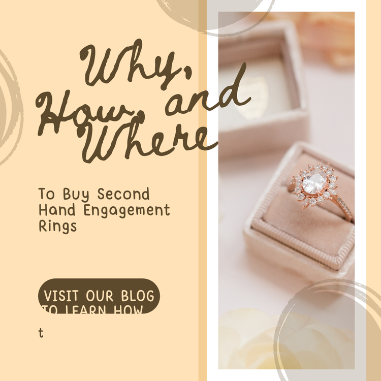 Why, How, and Where to Buy Second-Hand Engagement Rings