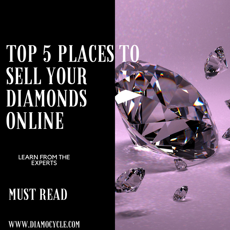 Top 5 Places To Sell Your Diamonds Online
