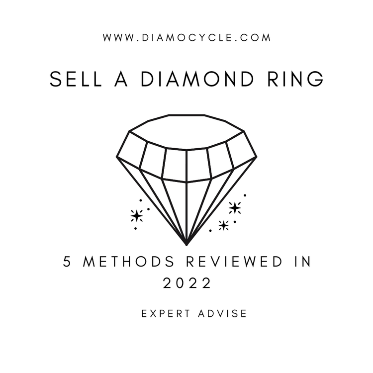 Sell Diamond Ring-5 Methods Reviewed in 2022