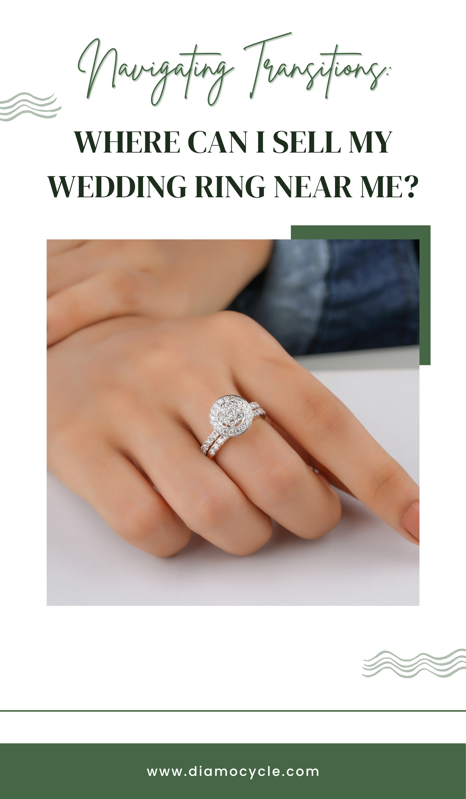 Navigating Transitions: Where Can I Sell My Wedding Ring Near Me?