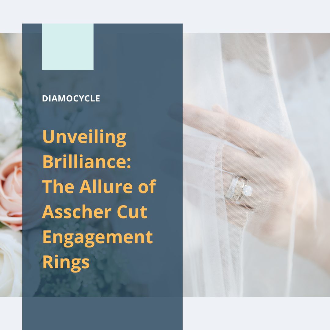 Unveiling Brilliance: The Allure of Asscher Cut Engagement Rings